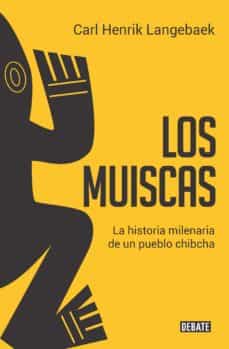 Los Muiscas: